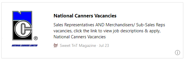 National Canners Vacancies - Sweet TnT Magazine