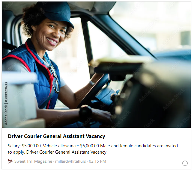 Driver Courier General Assistant Vacancy - Sweet TnT Magazine