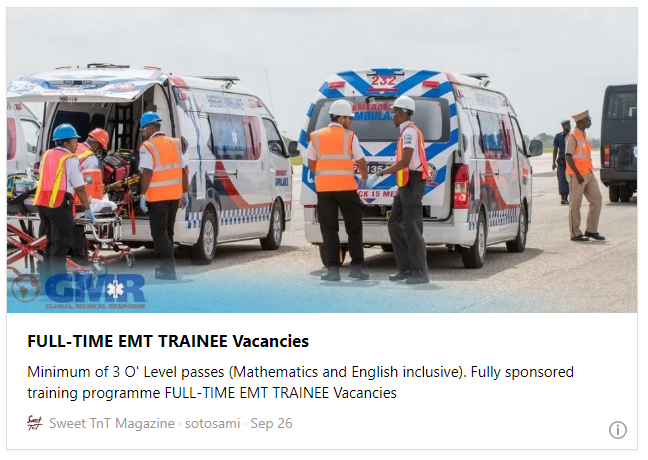 FULL-TIME EMT TRAINEE Vacancies - Sweet TnT Magazine